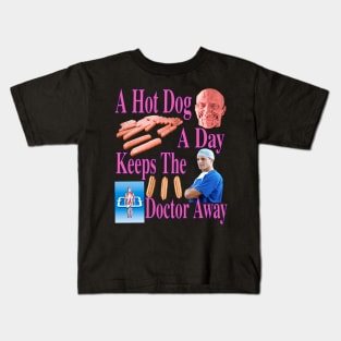 A Hot Dog A Day Keeps The Doctor Away Glizzy Time Yes Kids T-Shirt